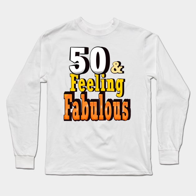 “It’s my birthday” . Cute birthday announcement for 50th Birthday Gifts For Men Women fifty year 50 Years Old Long Sleeve T-Shirt by Artonmytee